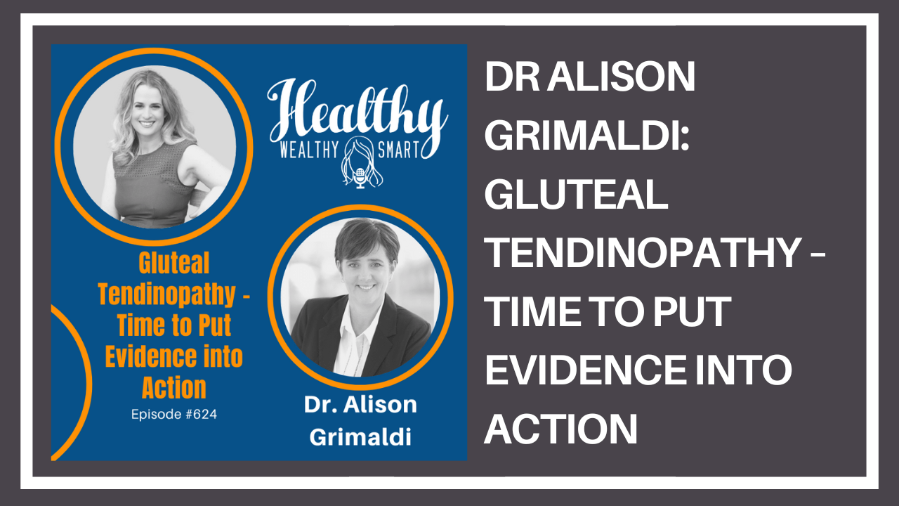 Dr-Alison-Grimaldi-Gluteal-Tendinopathy–Time-to-put-evidence-into-Action
