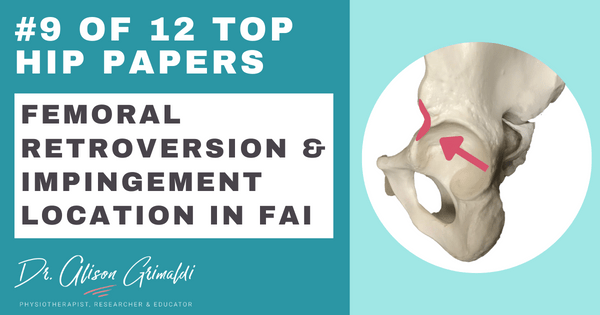 Femoral retroversion & impingement location in FAI