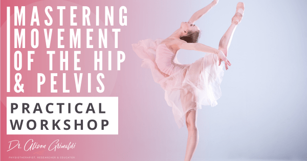 Mastering-Movement-of-the-Hip-and-Pelvis-Practical-Workshop Mastering-Movement-of-the-Hip-and-Pelvis-Practical-Workshop