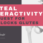March 2021 Blog Thumbnail Featured Image_Gluteal Underactivity