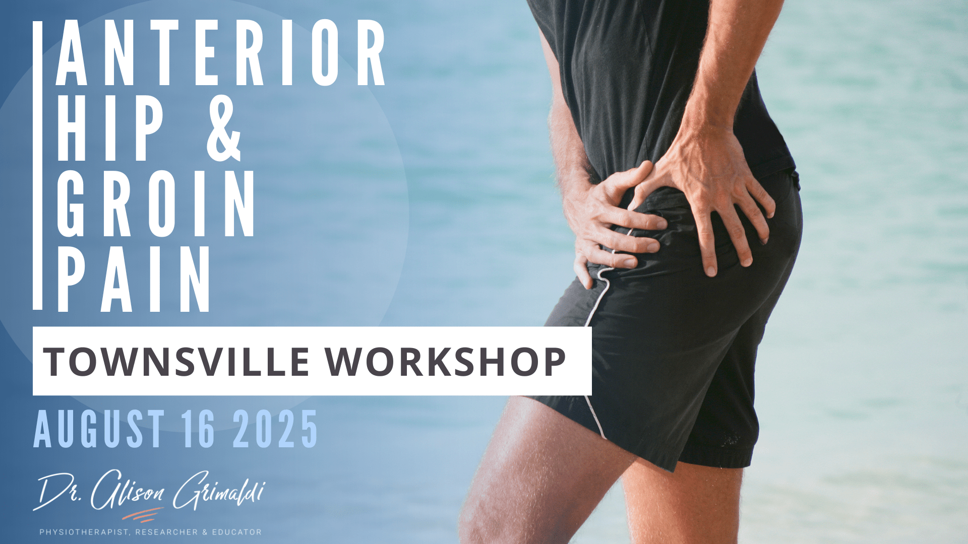 Anterior-Hip-and-Groin-Pain-Workshop-Townsville-2025