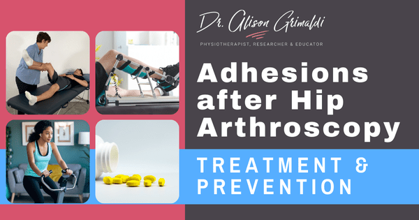 adhesions-after-hip-arthroscopy-treatment-and-prevention