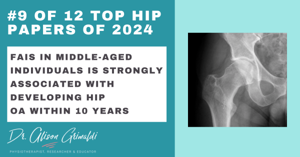 9-of-12-top-hip-papers-of-2024-fais-in-middle-aged-individuals-is-strongly-associated-with-developing-hip-oa-within-10-years 9-of-12-top-hip-papers-of-2024-fais-in-middle-aged-individuals-is-strongly-associated-with-developing-hip-oa-within-10-years