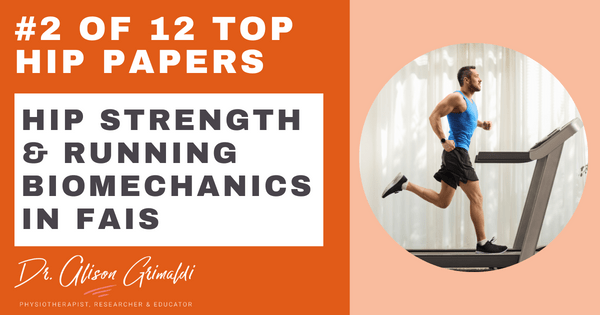 Hip strength & running biomechanics in FAIS